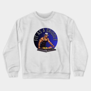 Fit as a Griddle - Blue Crewneck Sweatshirt